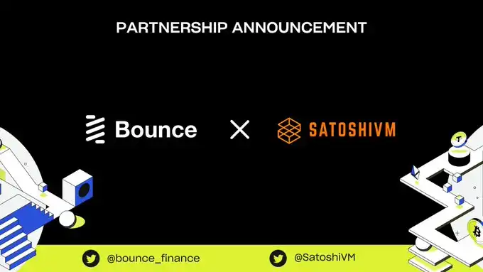 SatoshiVM：如何零撸即将在Bounce发售的比特币ZK Rollup二层空投？
